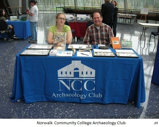 Norwalk Community College Archaeology Club.
                                           contact Ernie Wiegand - 203-857-7377. JH