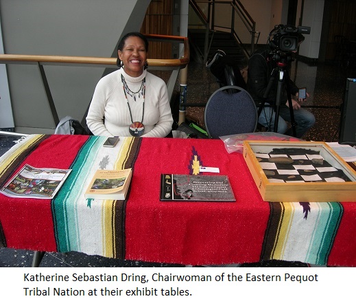 Katherine Sebastion Dring, Chairwoman of the Eastern Pequot Tribal
                                           Nation at their exhibit tables.