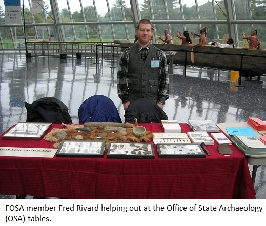 FOSA member Fred Rivard helping out at the Office of State 
                                           Archaeology (OSA) tables.